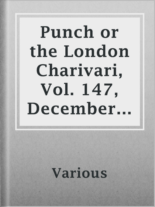 Title details for Punch or the London Charivari, Vol. 147, December 9, 1914 by Various - Available